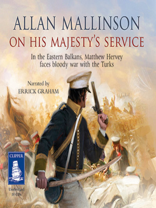 Title details for On His Majesty's Service by Allan Mallinson - Wait list